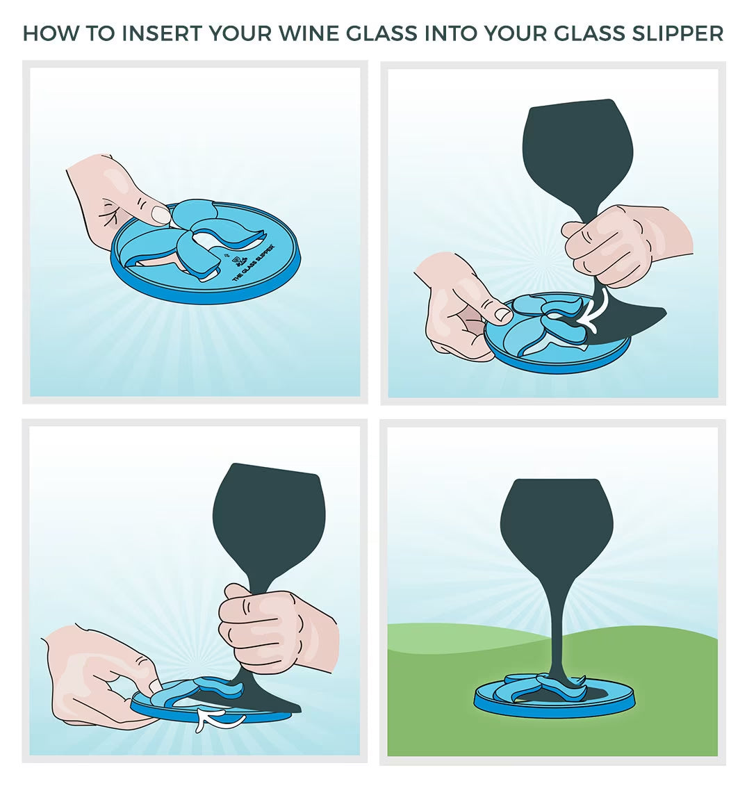 The Glass Slipper, your goto portable wine glass stabilizer THE